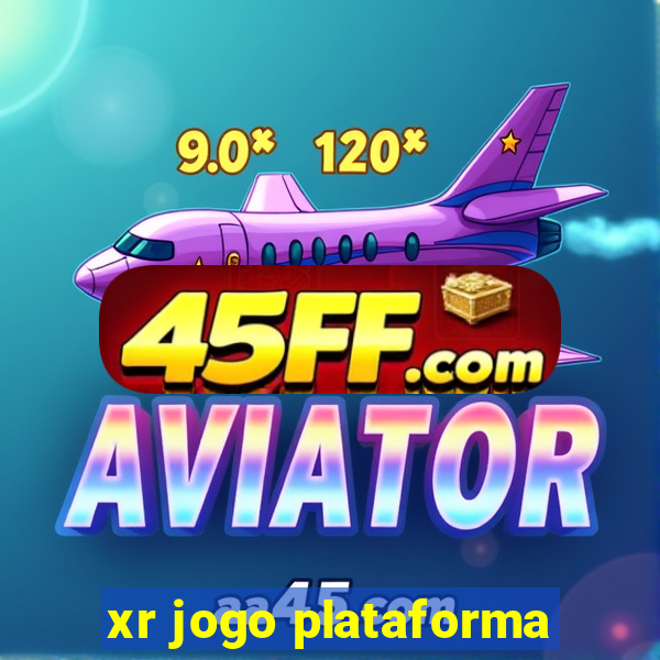 xr jogo plataforma